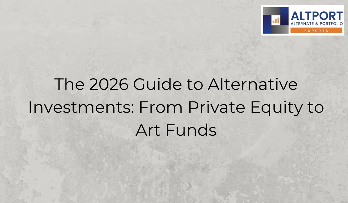 Alternative Investments From Private Equity to Art Funds